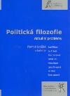Politick filozofie: Aktuln problmy - Roslek Pemysl