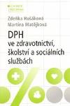 DPH ve zdravotnictv, kolstv a socilnch slubch (v pkladech) - Hukov Zdeka