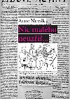 Nic malho neuz... Antologie sloupk z Lidovch novin 1926-39 - Arne Novk