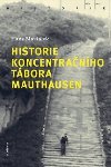 Historie koncentranho tbora Mauthausen - Hans Marlek
