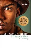 12 Years a Slave : A True Story - Northup Solomon