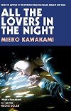 All the Lovers in the Night - Mieko Kawakami