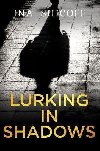 Lurking In Shadows - Shicoff Ina