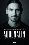 Adrenalin - O em jsem jet nevyprvl - Luigi Garlando, Zlatan Ibrahimovic
