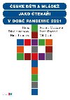 esk dti jako teni v dob pandemie 2021 - Vt Richter; Hana Friedlaenderov; Hana Landov; Irena Przov