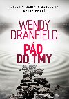 Pád do tmy - Dranfield Wendy