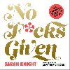 No F*cks Given: Life-Changing Words to Live By - Knight Sarah