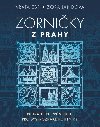 Zorniky z Prahy - Ebr Vra