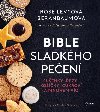Bible sladkého pečení - Rose Levyová Beranbaumová