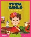 Frida Kahlo - Umlkyn, kter malovala celou du - Javier Alonso Lpez; Wuji House