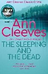 The Sleeping and the Dead - Cleevesov Ann
