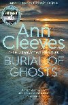 Burial of Ghosts - Cleevesov Ann