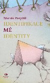 Identifikace m identity - Zdenk Pospil