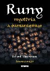 Runy mysteria a amanismus - Edred Thorsson