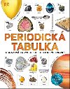 Periodická tabulka - Obrazová encyklopedie chemických prvků - Tom Jackson