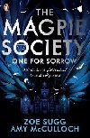 The Magpie Society: One for Sorrow - Sugg Zoe, McCulloch Amy