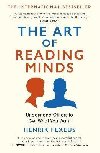 The Art of Reading Minds : Understand Others to Get What You Want - Fexeus Henrik