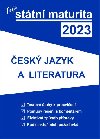 Tvoje státní maturita 2023 - Český jazyk a literatura - Gaudetop