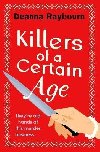 Killers of a Certain Age - Raybourn Deanna