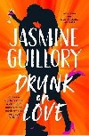 Drunk on Love - Guillory Jasmine, Guillory Jasmine