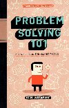 Problem Solving 101: A Simple Book for Smart People - Watanabe Ken