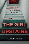 The Girl Upstairs - Lees Georgina