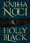 Kniha noci - Holly Black