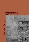 Proleeniny - Miroslav ern