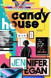 The Candy House - Eganov Jennifer