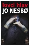 Lovci hlav - Nesbo Jo