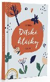 Dtsk hlky - Kytky / Co ekly nae dti - tipl Zdenk, kolektiv autor