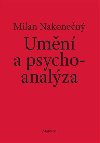 Umn a psychoanalza - Milan Nakonen