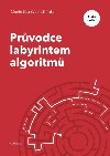 Prvodce labyrintem algoritm - Martin Mare; Tom Valla