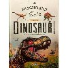 Fascinující cesta do pravěku Dinosauři - Nakladatelství Sun