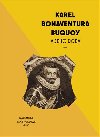 Karel Bonaventura Buquoi a jeho doba - Pavel Marek,Anna Novkov