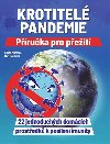 Krotitel pandemie - Pruka pro peit - Cari Hausov,Eddie Ramirez