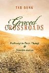 Graced Crossroads : Pathways to Deep Change and Transformation - Dunn Ted