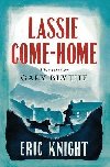 Lassie Come-Home - Knight Eric