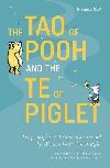 The Tao of Pooh & The Te of Piglet - Hoff Benjamin, Hoff Benjamin