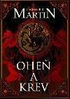 Oheň a krev - Historie targaryenských králů v Západozemí I. - George R.R. Martin