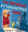 The Christmas Extravaganza Hotel - Corderoy Tracey