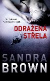 Odražená střela - Brown Sandra