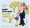 Spejbl & Hurvínek Zlatá zebra 2 - CD - František Nepil, Miloš Kirschner