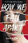 How We Fall Apart - 