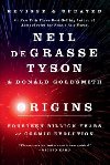 Origins : Fourteen Billion Years of Cosmic Evolution - deGrasse Tyson Neil
