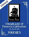Grandmaster of Demonic Cultivation 5: Mo Dao Zu Shi - Tong Xiu Mo Xiang