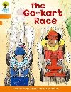 Oxford Reading Tree: Level 6: More Stories A: The Go-kart Race - Hunt Roderick, Hunt Roderick