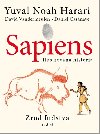 Sapiens - Ilustrovan histria - Yuval Noah Harari; David Vandermeulen; Daniel Casanave