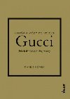 Gucci: Prbeh ikonickej mdnej znaky (slovensky) - Homer Karen