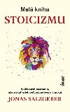 Mal kniha stoicizmu (slovensky) - Salzgeber Jonas